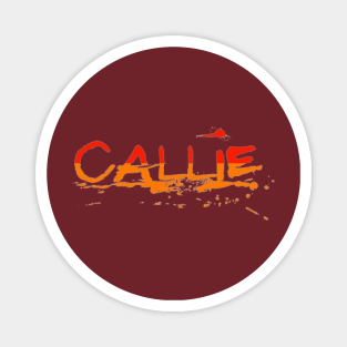 Callie Name Artistic Magnet